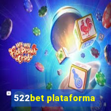 522bet plataforma